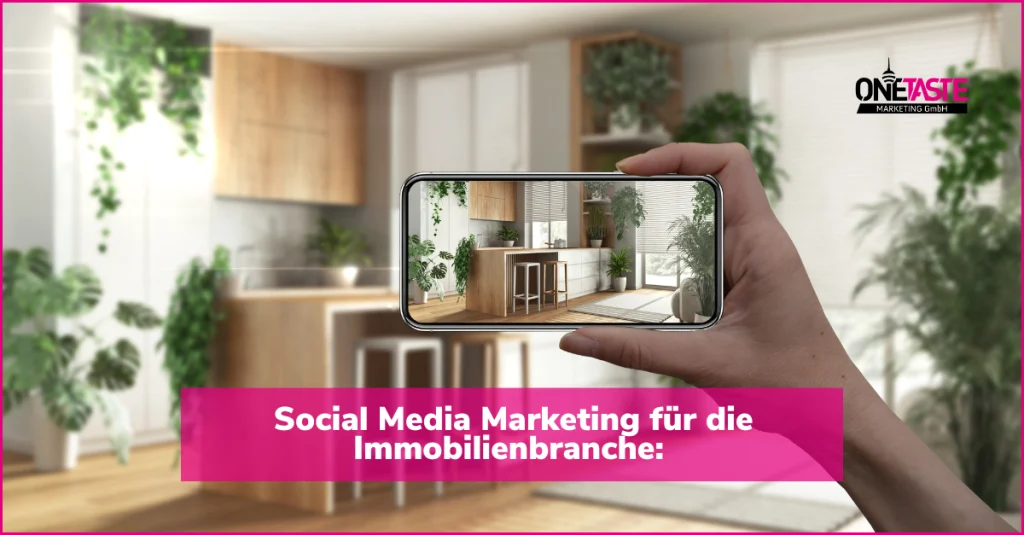 Social Media Marketing für die Immobilienbranche Blog Bild